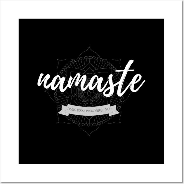 Namaste - I wish you a Wonderful Day Wall Art by Food in a Can